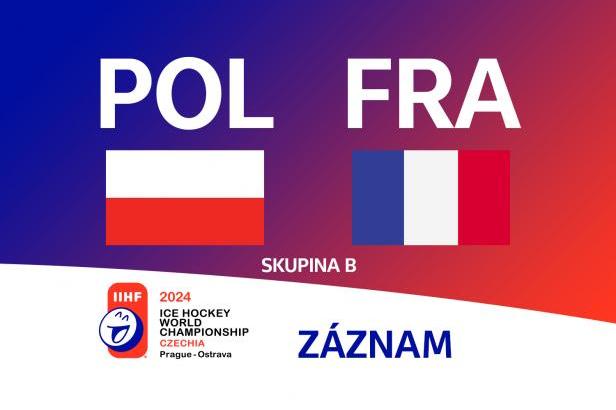 

Záznam utkání Polsko – Francie

